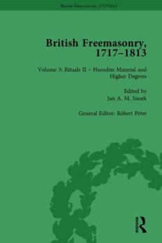 Hardcover British Freemasonry, 1717-1813 Volume 3 Book