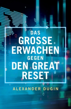 Das Grosse Erwachen gegen den Great Reset: Trumpisten gegen Globalisten