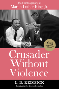 Paperback Crusader Without Violence: The First Biography of Martin Luther King, Jr. Book