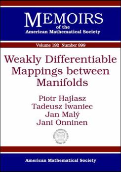 Paperback Weakly Differentiable Mappings between Manifolds (Memoirs of the American Mathematical Society) Book