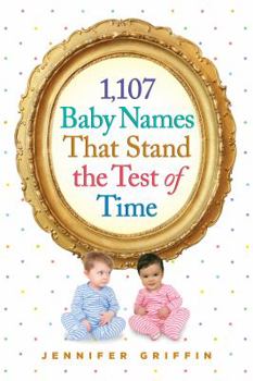 Paperback 1,107 Baby Names That Stand the Test of Time Book