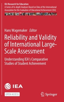 Hardcover Reliability and Validity of International Large-Scale Assessment: Understanding Iea's Comparative Studies of Student Achievement Book