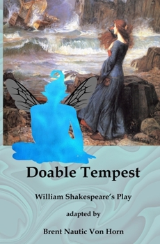 Paperback Doable Tempest: William Shakespeare's Comedy adapted for Modern Audiences Book