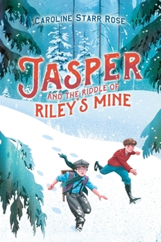 Hardcover Jasper and the Riddle of Riley's Mine Book