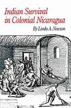Hardcover Indian Survival in Colonial Nicaragua (Civilization of the American Indian Series) Book