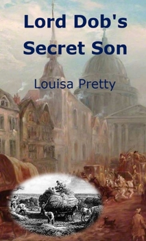 Paperback Lord Dob's Secret Son Book