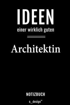 Notizbuch für Architekten / Architekt / Architektin: Originelle Geschenk-Idee [120 Seiten liniertes  blanko Papier] (German Edition)