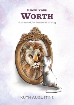 Paperback Know Your Worth: A handbook for emotional healing Book