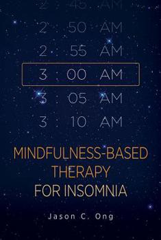 Hardcover Mindfulness-Based Therapy for Insomnia Book