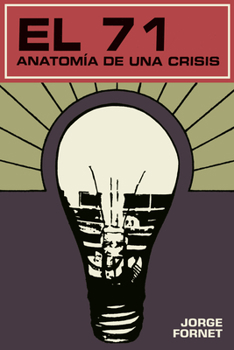 Paperback El 71: Anatomía de Una Crisis [Spanish] Book