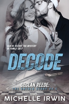 Decode - Book #5 of the Declan Reede: The Untold Story