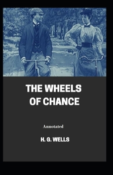 Paperback The Wheels of Chance Annotated Book