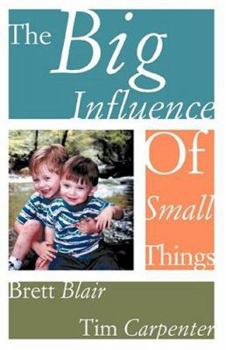 Paperback The Big Influence of Small Things Book