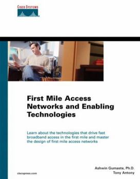 Hardcover First Mile Access Networks and Enabling Technologies Book