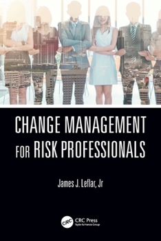 Paperback Change Management for Risk Professionals Book