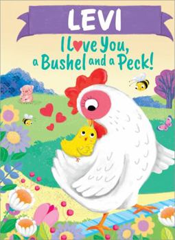 Hardcover Levi I Love You, a Bushel and a Peck! Book