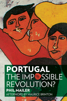 Paperback Portugal: The Impossible Revolution? Book