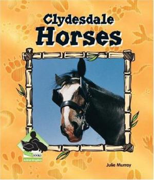 Library Binding Clydesdale Horses Book