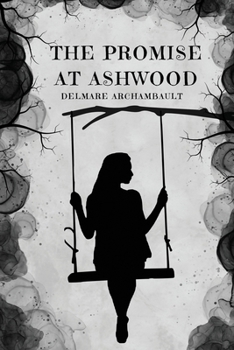 Paperback The Promise at Ashwood Book