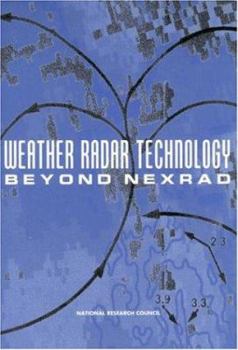 Paperback Weather Radar Technology Beyond Nexrad Book