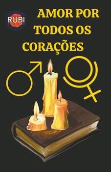 Paperback Amor Por Todos OS Corações [Portuguese] Book