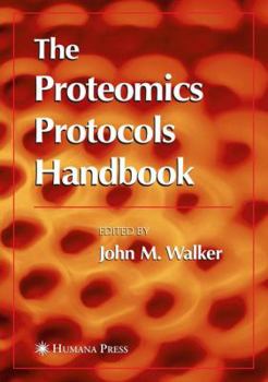 Paperback The Proteomics Protocols Handbook Book