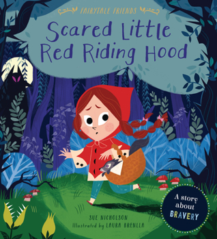 Library Binding Scared Little Red Riding Hood: A Story about Bravery Book