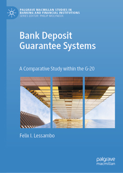Hardcover Bank Deposit Guarantee Systems: A Comparative Study Within the G-20 Book
