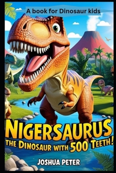 Paperback Nigersaurus-The Dinosaur With 500 Teeth Book