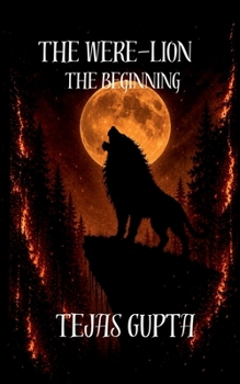 Paperback The Were-Lion: The Beginning Book