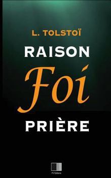 Paperback Raison, Foi, Prière: Trois lettres [French] Book