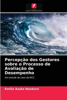 Paperback Percepção dos Gestores sobre o Processo de Avaliação de Desempenho [Portuguese] Book
