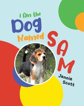 Paperback I Am the Dog Named Sam Book
