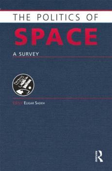 Paperback The Politics of Space: A Survey Book