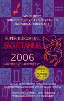 Sagittarius (Super Horoscope 2006)