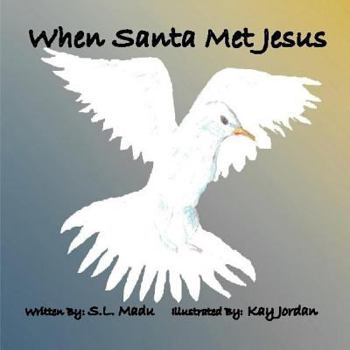 Paperback When Santa Met Jesus Book