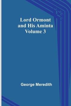 Paperback Lord Ormont and His Aminta - Volume 3 Book