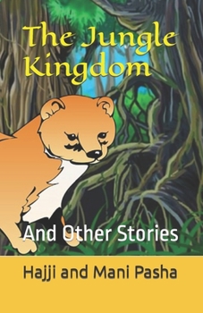 Paperback The Jungle Kingdom: And Other Stories Book