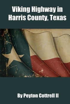 Paperback Viking Highway in Harris County, Texas Book