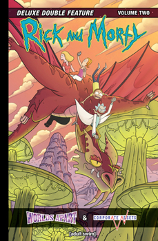 Rick and Morty: Deluxe Double Feature Vol. 2 - Book  of the Rick and Morty: Deluxe Double Feature