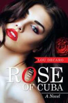 Paperback The Rose of Cuba Book