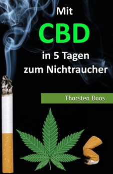 Paperback Mit CBD in 5 Tagen zum Nichtraucher [German] Book