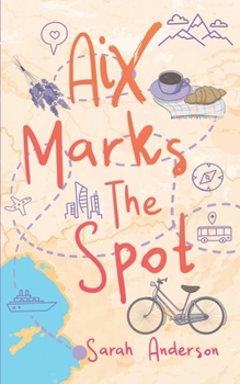 Paperback Aix Marks the Spot Book