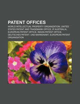 Patent Offices: World Intellectual Property Organization, United States Patent and Trademark Office, IP Australia, European Patent Office