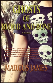 Paperback Ghosts of Blood and Bone Book