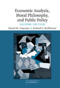Hardcover Economic Analysis, Moral Philosophy and Public Policy Book