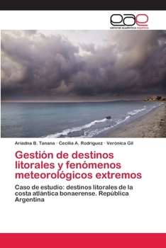 Paperback Gestión de destinos litorales y fenómenos meteorológicos extremos [Spanish] Book