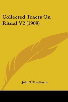 Paperback Collected Tracts On Ritual V2 (1909) Book