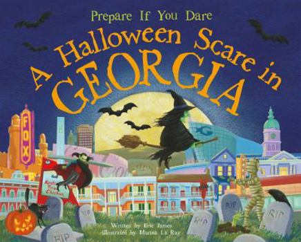 Hardcover A Halloween Scare in Georgia: Prepare If You Dare Book