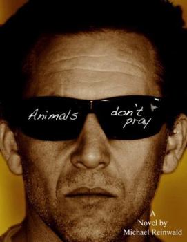 Paperback Animals don't pray Book